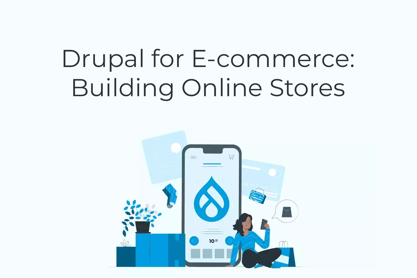 Drupal for E-commerce