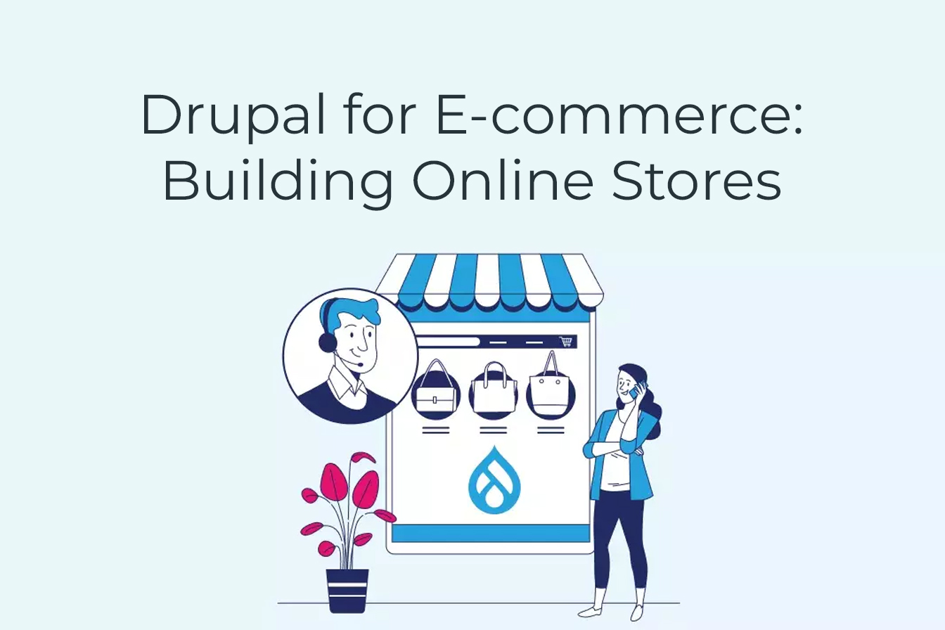 Drupal E-commerce Development