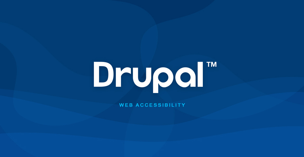 A comprehensive Drupal self-help guide for creating accessible websites